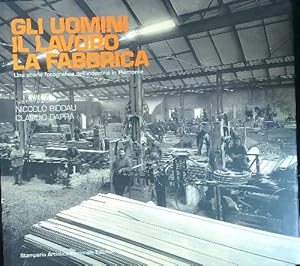 Imagen del vendedor de Gli uomini Il lavoro La fabbrica a la venta por Librodifaccia