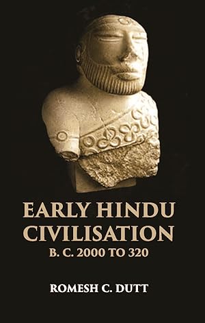 Seller image for EARLY HINDU CIVILISATION B. C. 2000 TO 320 for sale by RareBiblio