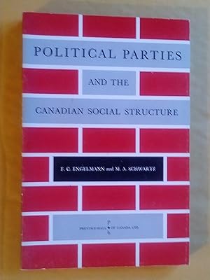 Image du vendeur pour Political Parties and the Canadian Social Structure mis en vente par Livresse