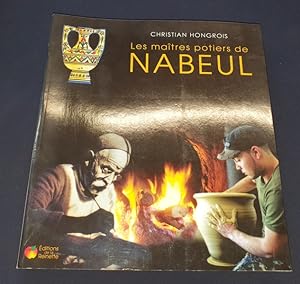 Image du vendeur pour Les maitres potiers de Nabeul - Historique de la poterie artistique de Nabeul au XXe sicle mis en vente par L'ENCRIVORE (SLAM-ILAB)