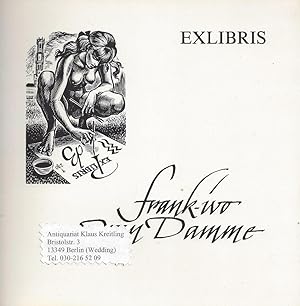 Frank-Ivo van Damme. Bezielde grootmester van het Vlaamse ex-libris. Inspired master of Flemish e...