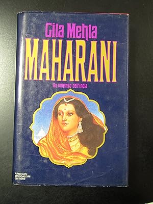 Mehta Gita. Maharani. Mondadori 1990 - I.