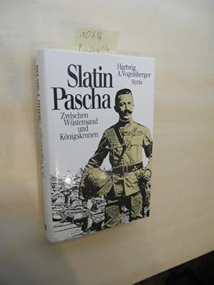 Bild des Verkufers fr Slatin Pascha Zwischen Wstensand und Knigskronen zum Verkauf von Klaus Ennsthaler - Mister Book