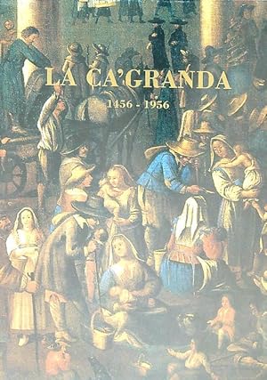 Seller image for La Ca' granda 1456 - 1956 for sale by Librodifaccia