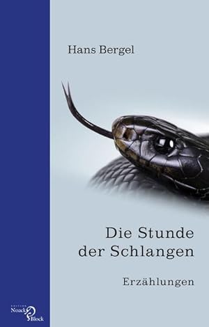 Seller image for Die Stunde der Schlangen : Zehn Erzhlungen for sale by AHA-BUCH GmbH