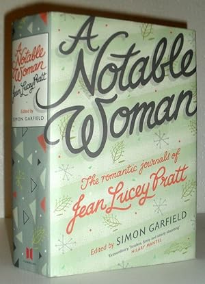 Image du vendeur pour A Notable Woman - The Romantic Journals of Jean Lucey Pratt mis en vente par Washburn Books