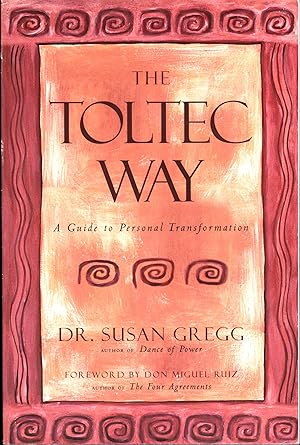 Seller image for The Toltec Way / A Guide to Personal Transformation for sale by Cat's Curiosities