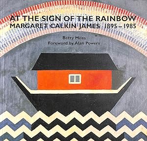 Seller image for At the Sign of the Rainbow: Margaret Calkin James, 1895-1985 for sale by M Godding Books Ltd