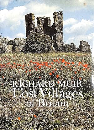 Imagen del vendedor de The Lost Villages of Britain a la venta por M Godding Books Ltd
