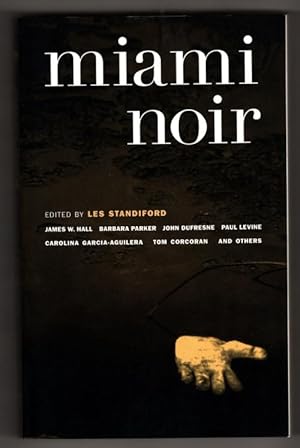 Imagen del vendedor de Miami Noir by Les Standiford (SOFTCOVER) First Printing a la venta por Heartwood Books and Art