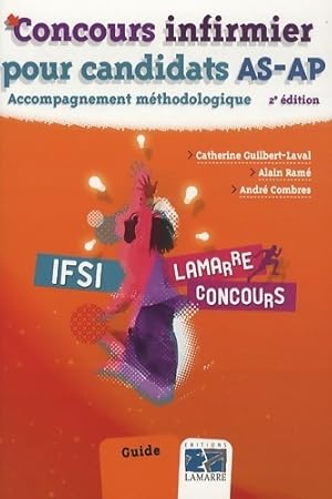 Seller image for Concours infirmier pour candidats AS-AP : Accompagnement m?thodologique - Catherine Guilbert Laval for sale by Book Hmisphres