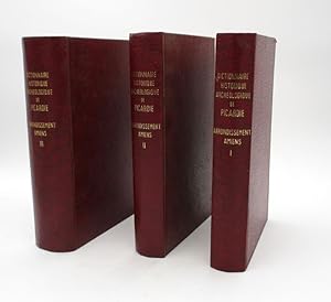 Dictionnaire historique et archéologique de la Picardie. Arrondissements d'Amiens
