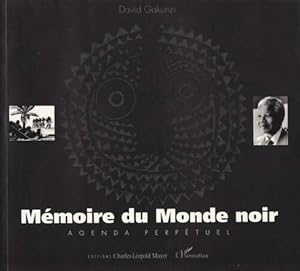 Imagen del vendedor de M?moire du monde noir : [agenda perp?tuel] - David Gakunzi a la venta por Book Hmisphres