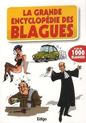 La grande encyclop?die des blagues. Plus de 1000 blagues - Collectif