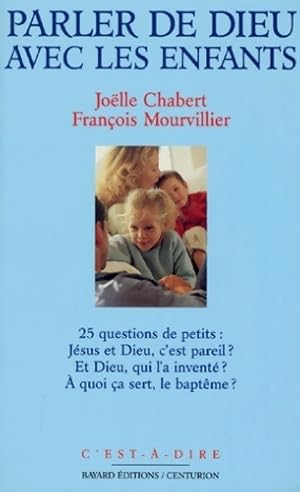 Seller image for Parler de Dieu avec les enfants - Fran?ois Chabert for sale by Book Hmisphres