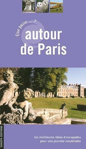 Imagen del vendedor de Que faire autour de Paris 05 - Frederic Moulin a la venta por Book Hmisphres