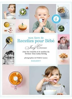 Image du vendeur pour Mon livre de recettes pour b?b? - Jenny Carenco mis en vente par Book Hmisphres