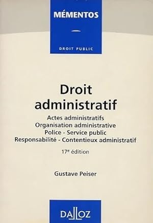 Image du vendeur pour Mementos du droit administratif. 17?me ?dition - Gustave Peiser mis en vente par Book Hmisphres