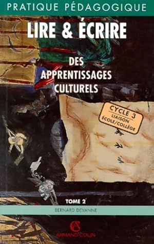 Lire et ?crire t2 2ed (ancienne edition) - Bernard Devanne