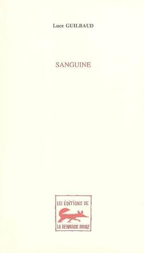 Bild des Verkufers fr Sanguine - Luce Guilbaud zum Verkauf von Book Hmisphres