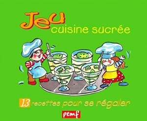 Jeu cuisine sucr?e - Collectif