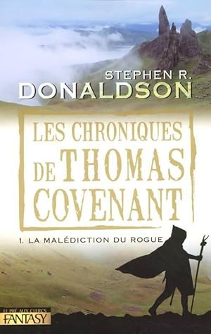 Imagen del vendedor de Les chroniques de Thomas Covenant Tome I : La mal?diction du rogue - Stephen R. Donaldson a la venta por Book Hmisphres