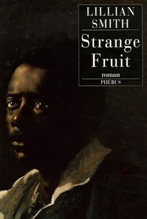 Seller image for Strange fruit - Lillian Smith for sale by Book Hmisphres