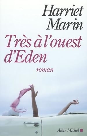 Bild des Verkufers fr Tr?s ? l'ouest d'eden - Harriet Marin zum Verkauf von Book Hmisphres