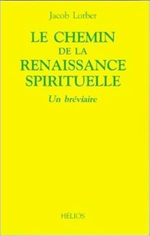 Bild des Verkufers fr Le chemin de la renaissance spirituelle - Jacob Lorber zum Verkauf von Book Hmisphres