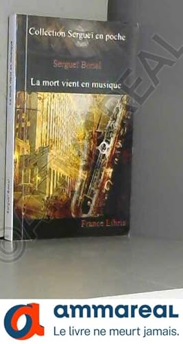 Seller image for La mort vient en musique for sale by Ammareal