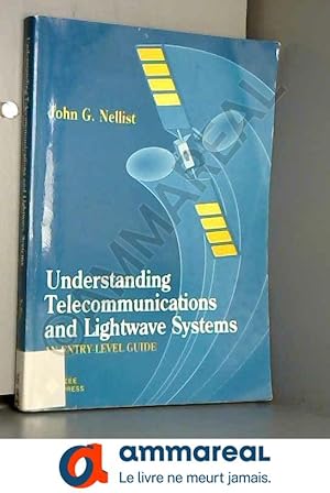 Immagine del venditore per Understanding Telecommunications and Lightwave Systems: An Entry-Level Guide venduto da Ammareal