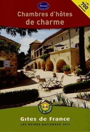 Image du vendeur pour Chambres d'h?tes de charme 2013 - Sas Gites De France mis en vente par Book Hmisphres