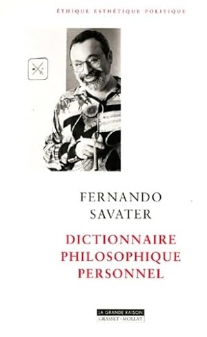 Bild des Verkufers fr Dictionnaire philosophique personnel - Fernando Savater zum Verkauf von Book Hmisphres