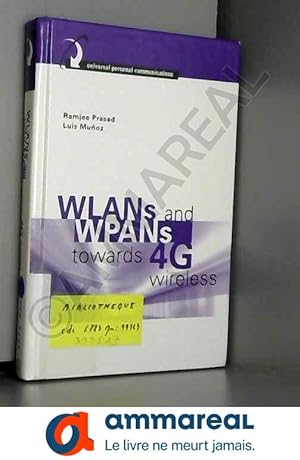 Bild des Verkufers fr Wlans and Wpans Towards 4G Wireless zum Verkauf von Ammareal