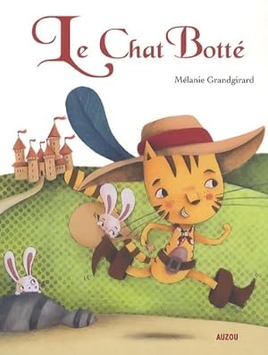 Bild des Verkufers fr Le chat botte (coll. P'tits classiques ) - M?lanie Grandgirard zum Verkauf von Book Hmisphres