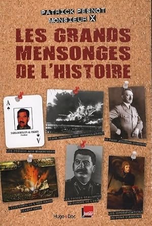 Image du vendeur pour Les grands mensonges de l'histoire - Patrick Pesnot mis en vente par Book Hmisphres