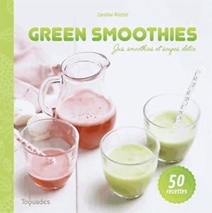 Green smoothies - Caroline Wietzel