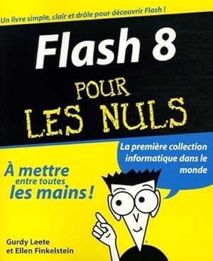 Immagine del venditore per Flash 8 pour les nuls - Gurdy Leete venduto da Book Hmisphres