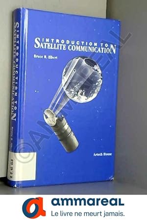 Imagen del vendedor de Introduction to Satellite Communication a la venta por Ammareal