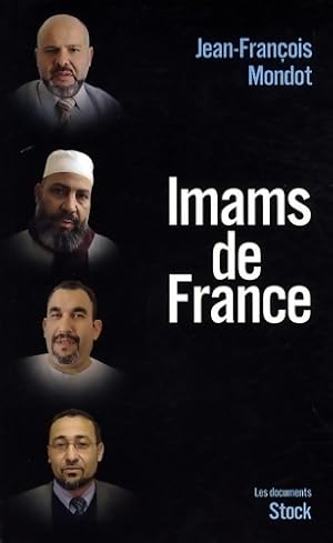Bild des Verkufers fr Imams de France - Jean-Fran?ois Mondot zum Verkauf von Book Hmisphres