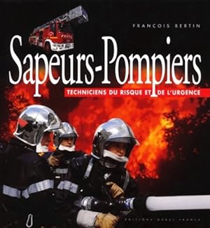 Sapeurs pompiers - Fran?ois Bertin