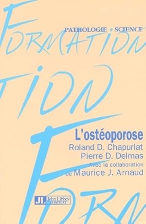 Seller image for L'ost?oporose - Roland D. Chapurlat for sale by Book Hmisphres