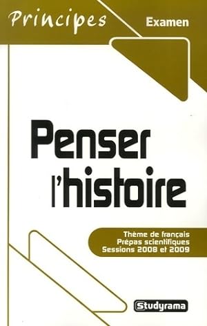 Bild des Verkufers fr Penser l'histoire - Marie-Aude De Langenhagen zum Verkauf von Book Hmisphres