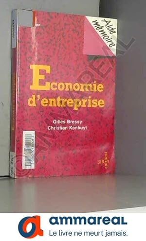Seller image for ECONOMIE D'ENTREPRISE. 4me dition 1998 for sale by Ammareal