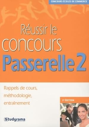 Réussir le concours passerelle 2 - Hubert Silly