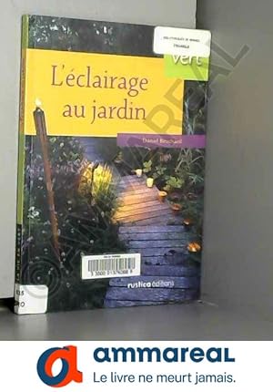 Seller image for L'clairage au jardin for sale by Ammareal