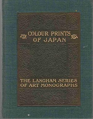 Seller image for THE COLOUR-PRINTS OF JAPAN An Appreciation and History for sale by Easton's Books, Inc.
