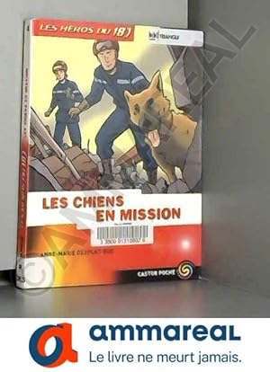 Bild des Verkufers fr Les hros du 18, Tome 4 : Les chiens en mission zum Verkauf von Ammareal