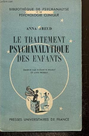 Bild des Verkufers fr Le traitement psychanalityque des enfants (Collection "Bibliothque de psychanalyse et de psychologie clinique") zum Verkauf von Le-Livre