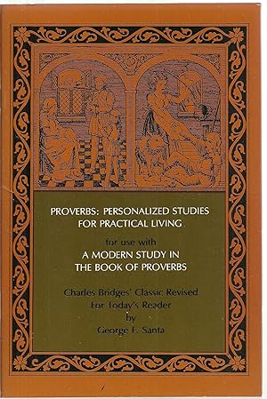 Seller image for Proverbs: Personalized Studies For Practical Living, for use with A Modern Study in The Book of Proverbs: Charles Bridges' Classic Revised For Today's Reader for sale by Sabra Books